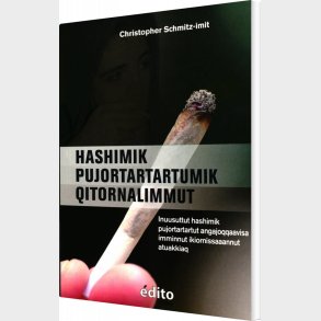 Hashimik Pujortartartumik Qitornalimmut - Christopher Schmidt.imit - Gr�nlandsk Bog