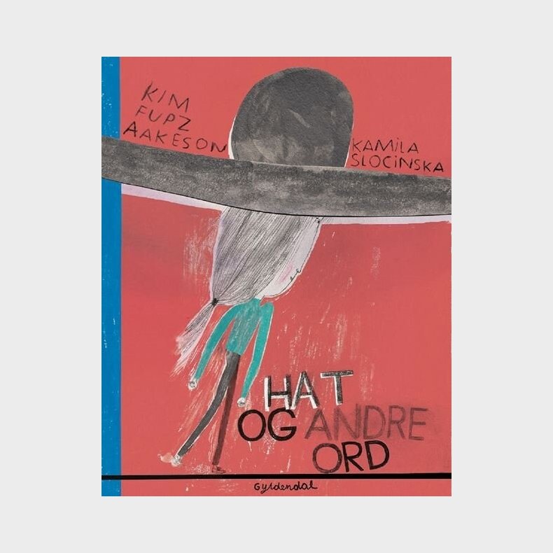 Hat Og Andre Ord - Kim Fupz Aakeson - Bog