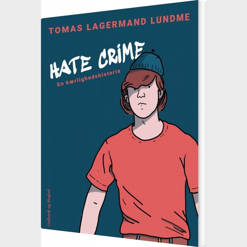 Hate Crime. En K�rlighedshistorie - Tomas Lagermand Lundme - Bog