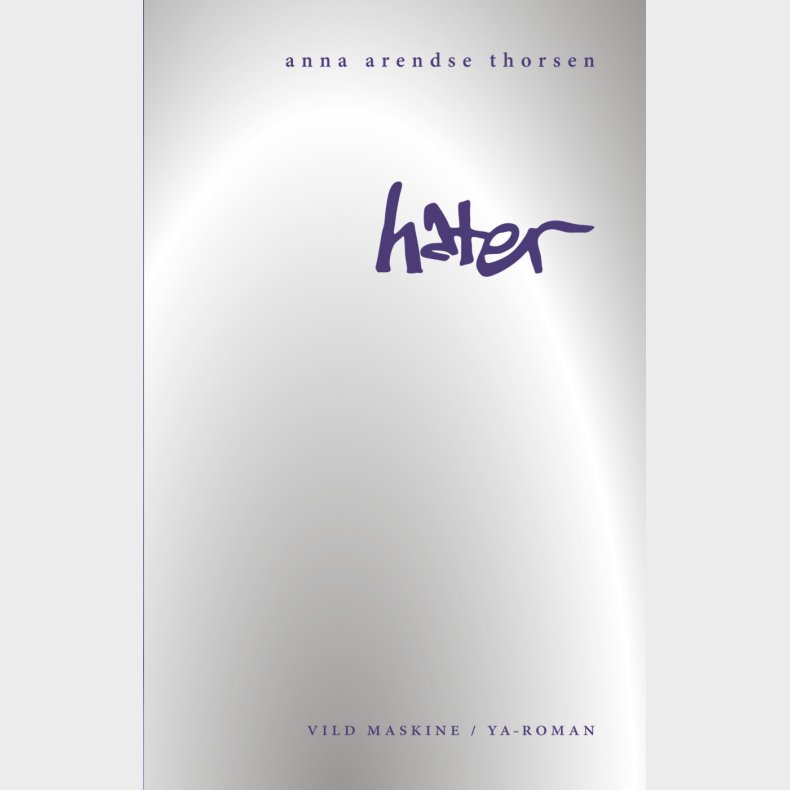 Hater - Anna Arendse Thorsen - Bog