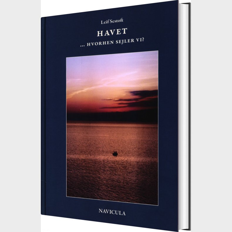 Havet - Hvorhen Sejler Vi? - Leif Sestoft - Bog