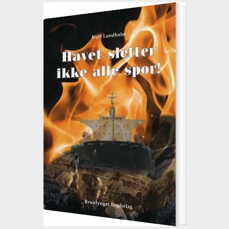 Havet Sletter Ikke Alle Spor - Kurt Lundholm - Bog