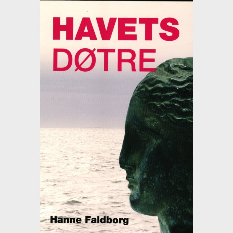 Havets D�tre - Hanne Faldborg - Bog