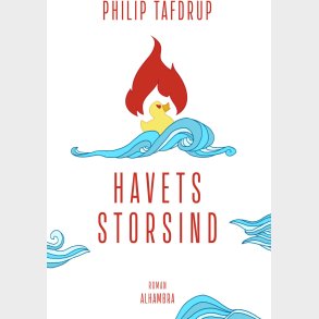 Havets Storsind - Philip Tafdrup - Bog