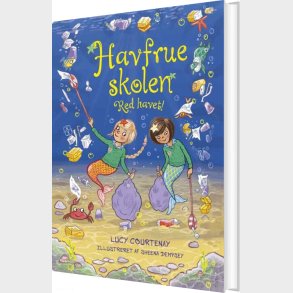 Havfrueskolen 5 - Red Havet! - Lucy Courtenay - Bog