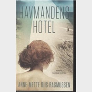 Havmandens Hotel - Anne-mette Riis Rasmussen - Bog