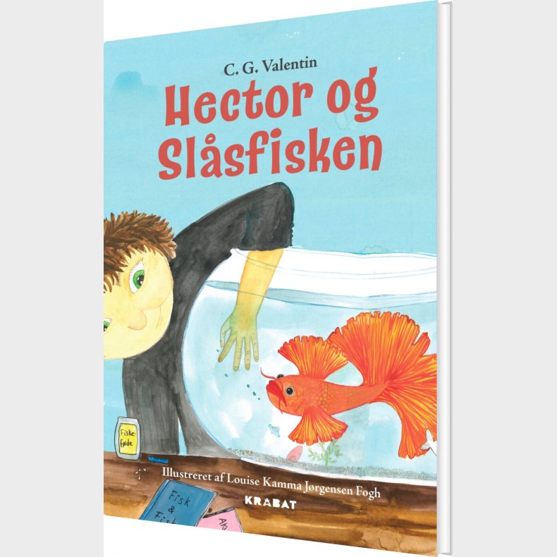 Hector Og Sl�sfisken - C. G. Valentin - Bog
