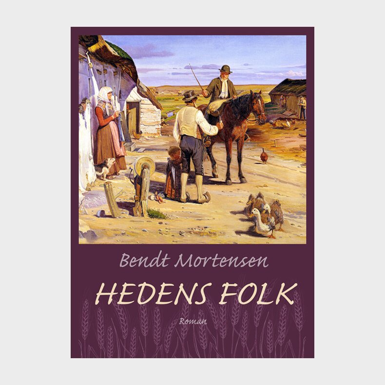 Hedens Folk - Bendt Mortensen - Bog