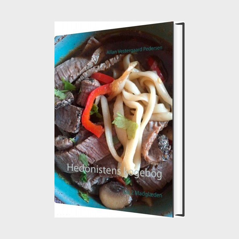 Hedonistens Kogebog - Allan Vestergaard Pedersen - Bog
