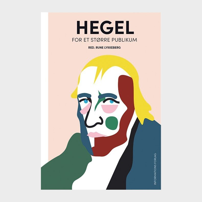 Hegel - For Et St�rre Publikum - Rune Lykkeberg - Bog