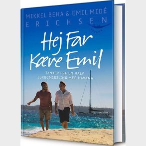 Hej Far K�re Emil - Kurs Mod Fjerne Kyster - Mikkel Beha Erichsen - Bog