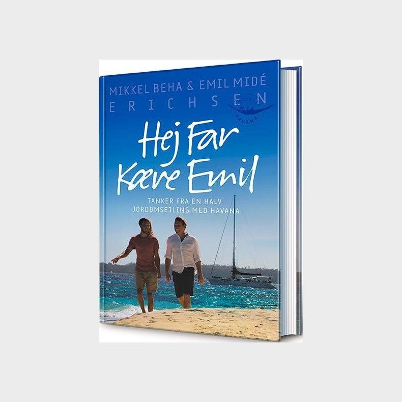 Hej Far K�re Emil - Kurs Mod Fjerne Kyster - Mikkel Beha Erichsen - Bog