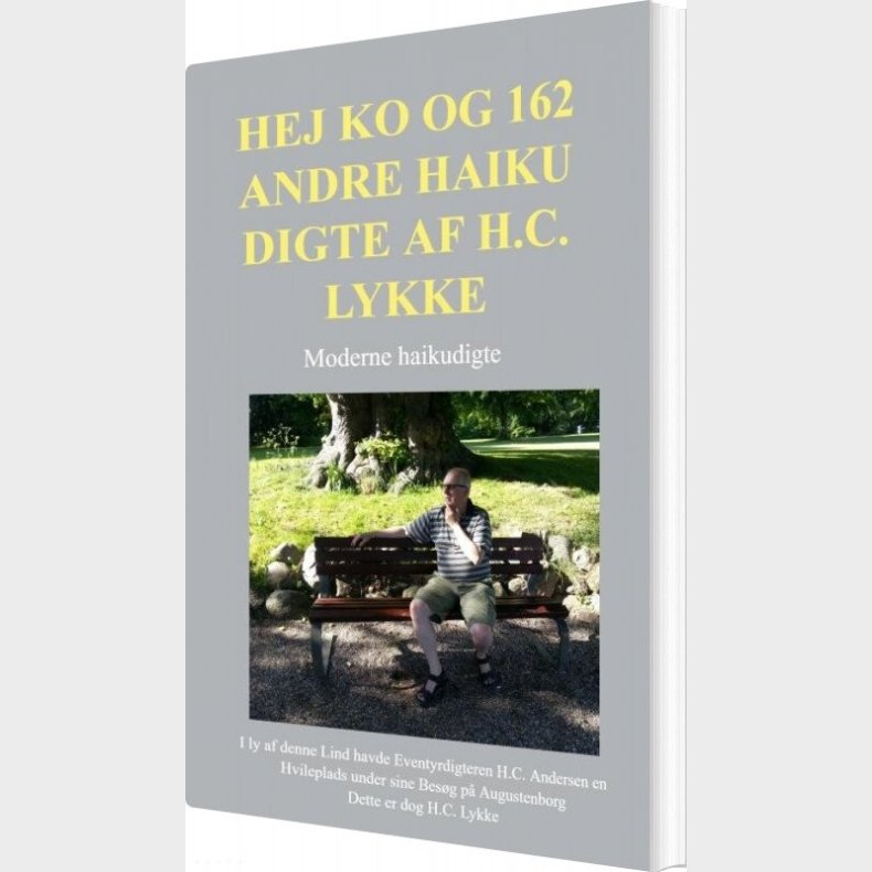 Hej Ko Og 162 Andre Haiku Digte Af H.c. Lykke - H.c. Lykke - Bog