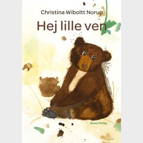 Hej Lille Ven - Christina Wiboltt Norup - Bog