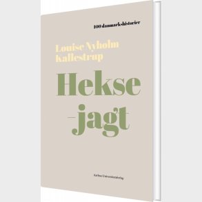 Heksejagt - Louise Nyholm Kallestrup - Bog