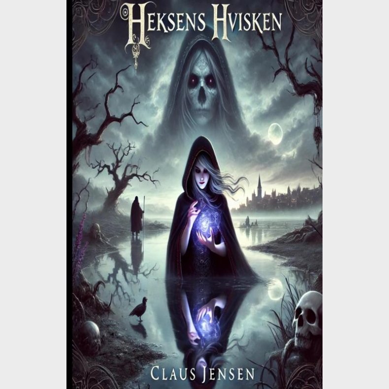 Heksens Hvisken - Claus  Jensen - Bog