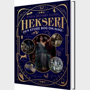 Hekseri - Den Store Bog Om Magi - Maria �sterby Elleby - Bog