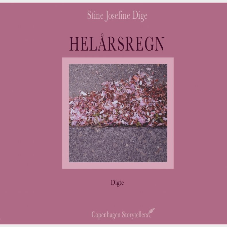 Hel�rsregn - Stine Josefine Dige - Bog