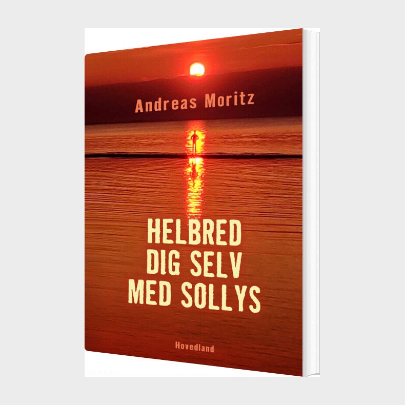 Helbred Dig Selv Med Sollys - Andreas Moritz - Bog