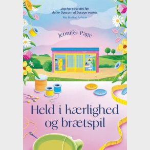 Held I K�rlighed Og Br�tspil - Jennifer Page - Bog