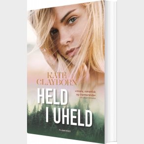 Held I Uheld - Kate Clayborn - Bog