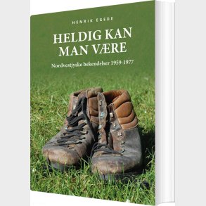 Heldig Kan Man V�re - Henrik Egede - Bog