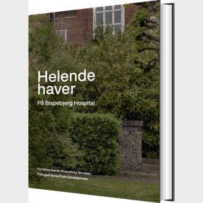 Helende Haver - Jannie Rosenberg Bendsen - Bog