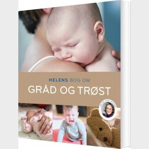 Helens Bog Om Gr�d Og Tr�st - Helen Lyng Hansen - Bog