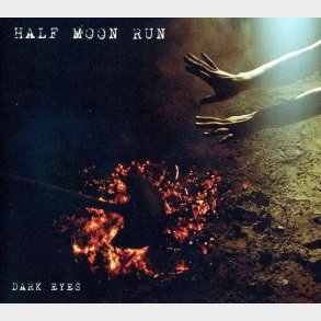 Half Moon Run - Dark Eyes - CD