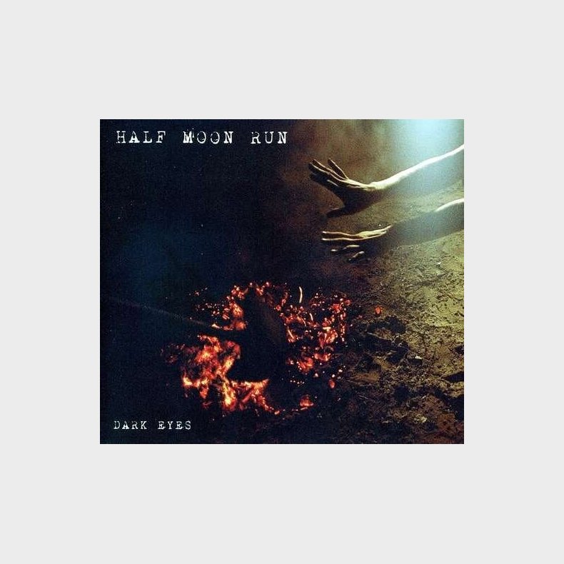 Half Moon Run - Dark Eyes - CD