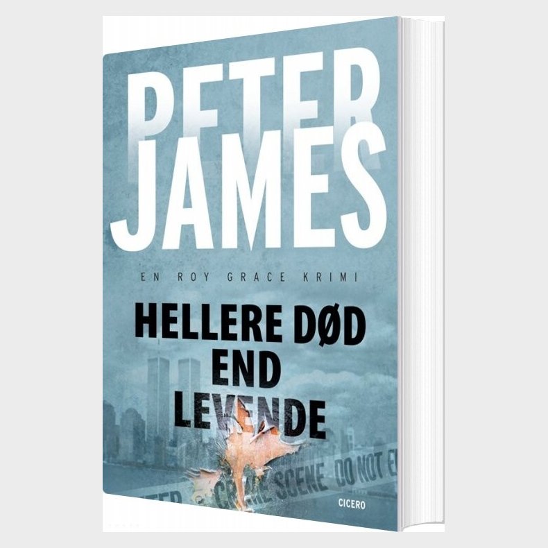 Hellere D�d End Levende - Peter James - Bog