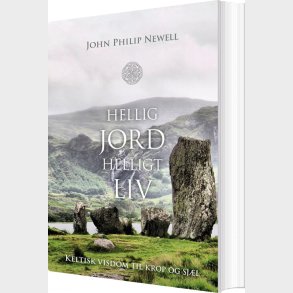 Hellig Jord Helligt Liv - John Philip Newell - Bog