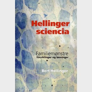 Hellinger Sciencia - Bert Hellinger - Bog