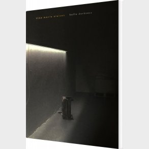 Hello Darkness - Tina Maria Nielsen - Bog