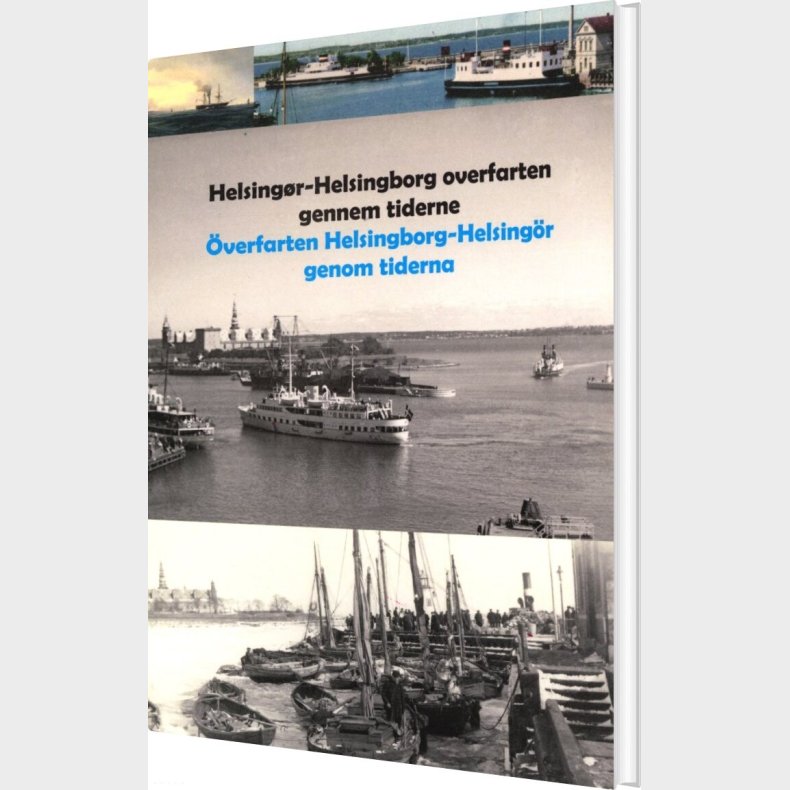 Helsing�r - Helsingborg Overfarten Gennem Tiderne - S�ren Gulmann - Bog