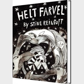 Helt Farvel - By Stine Reintoft Reintoft - Bog