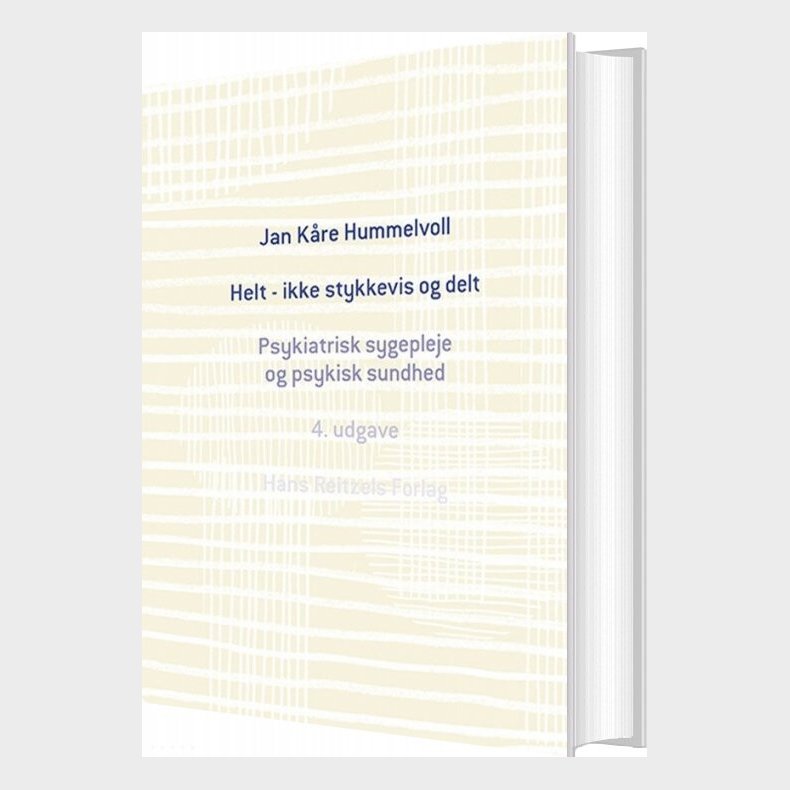 Helt - Ikke Stykkevis Og Delt - Jan K�re Hummelvoll - Bog