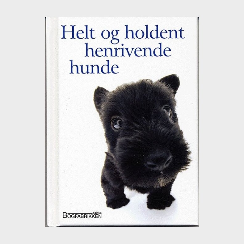 Helt Og Holdent Henrivende Hunde - Helen Exley - Bog