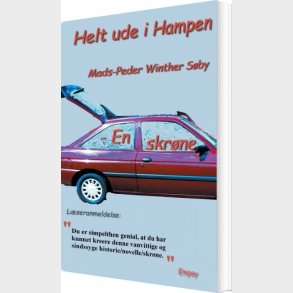 Helt Ude I Hampen - En Skr�ne - Mads-peder Winther S�by - Bog