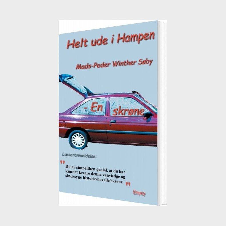Helt Ude I Hampen - En Skr�ne - Mads-peder Winther S�by - Bog