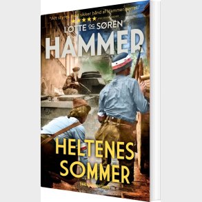 Heltenes Sommer - Lotte Og S�ren Hammer - Bog