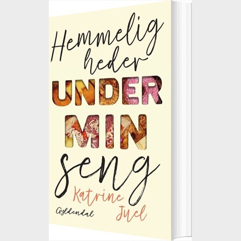 Hemmeligheder Under Min Seng - Katrine Juel - Bog