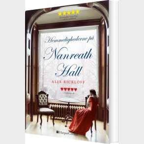 Hemmelighederne P� Nanreath Hall - Alix Rickloff - Bog