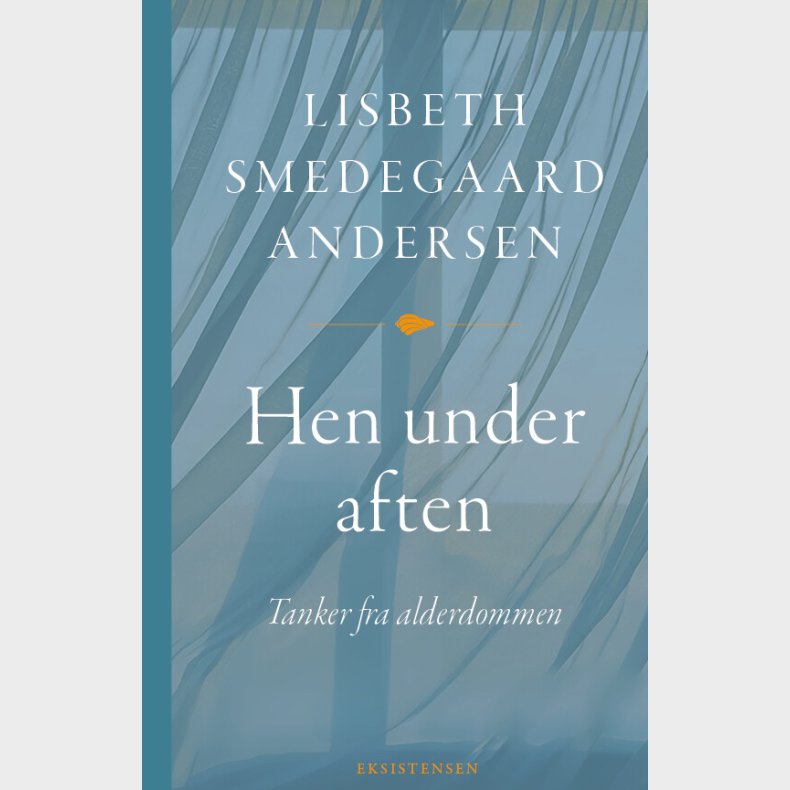 Hen Under Aften - Lisbeth Smedegaard Andersen - Bog