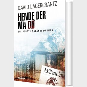 Hende Der M� D� - Millennium 6 - David Lagercrantz - Bog