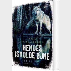 Hendes Iskolde �jne - Carin Gerhardsen - Bog