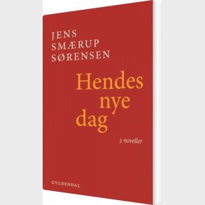 Hendes Nye Dag - Jens Sm�rup S�rensen - Bog