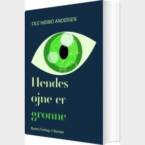 Hendes �jne Er Gr�nne - Ole H�jbo Andersen - Bog