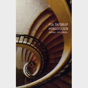 Hengivelsen - Pia Tafdrup - Bog
