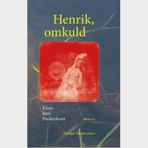 Henrik, Omkuld - Klas Rd Frederiksen - Bog